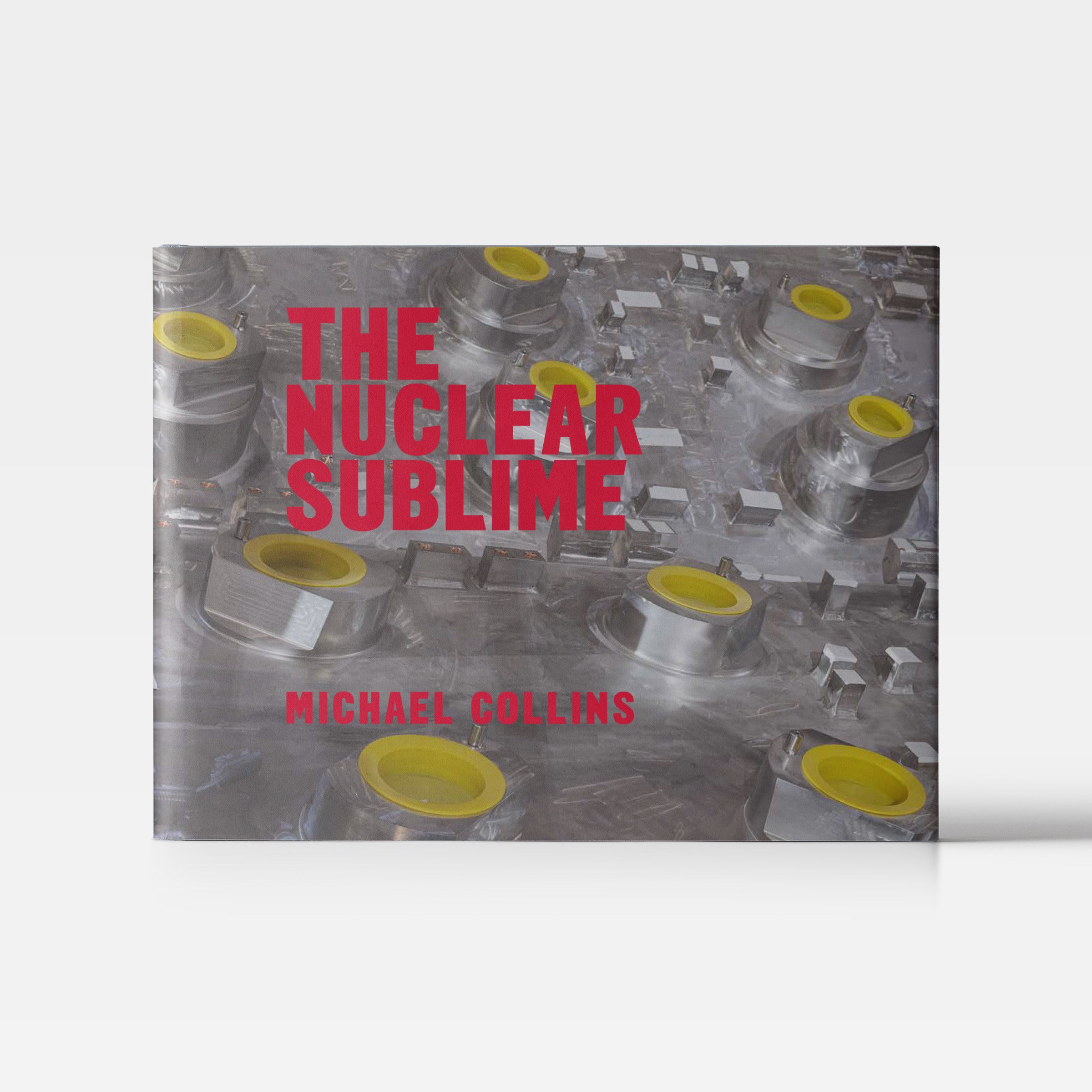 Michael Collins - The Nuclear Sublime