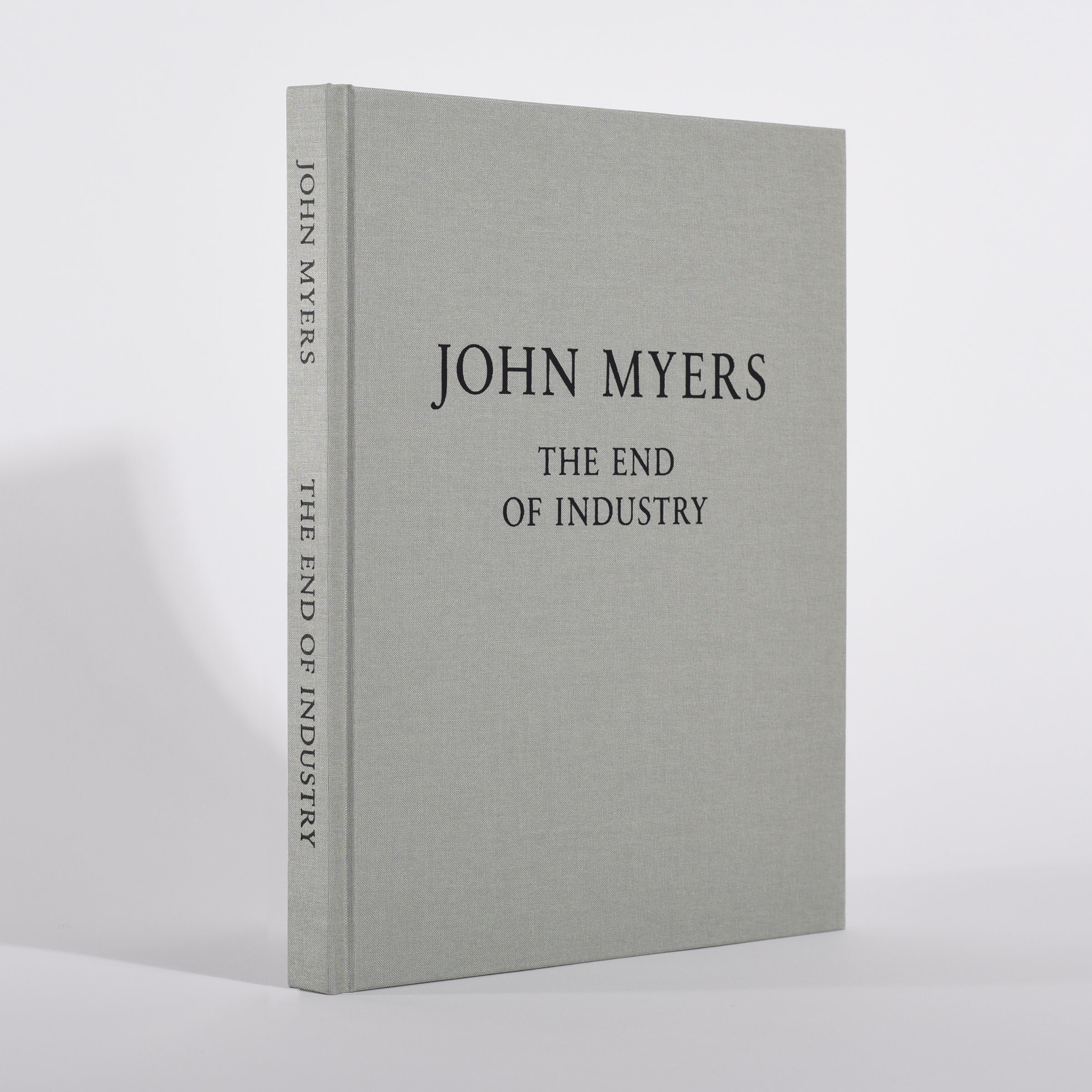 John Myers - The End of Industry